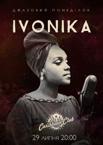 Джазовий понеділок: Ivonika